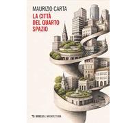 La città del quarto spazio