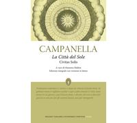 La città del sole-Civitas solis. Ediz. integrale