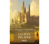 La città del sole: Ediz Integrale