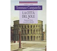 La città del sole. La città felice