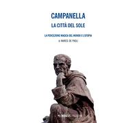 La città del sole-La percezione magica del mondo e l'utopia