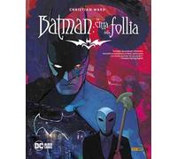 LA CITTA' DELLA FOLLIA. BATMAN - WARD CHRISTIAN - Panini Comics
