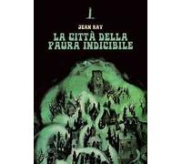 La città della paura indicibile