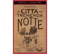 La città della tremenda notte