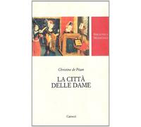 La città delle dame. Ediz. critica [Paperback] [Mar 23, 2004] Pizan, Christine d