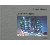 La Città Delle Feste - - 2024