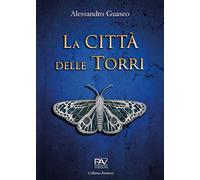 La Città delle Torri
