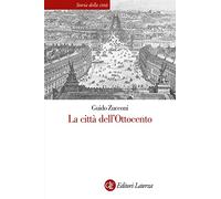 La città dell'Ottocento. Nuova ediz.