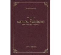 La città di Barcellona Pozzo di Gotto (rist. anast. Messina, 1911)