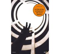 La città di Dio. Prolegomeni alla nuova dottrina - Lelli Gualtiero