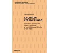 La città di ferro e fuoco