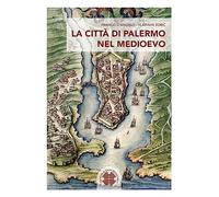 La città di Palermo nel Medioevo: 1