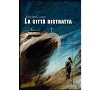 La città distratta