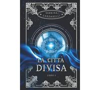 La Città Divisa
