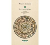 La città divisa. L'oblio nella memoria di Atene