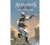 Città D'Oro. Assassin'S Creed - Johnson Jaleigh - 2023