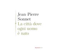 La città dove ogni uomo è nato
