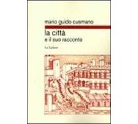 La città e il suo racconto