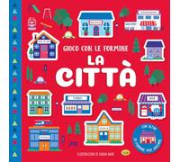 La città. Gioco con le formine. Ediz. a colori. Con formine