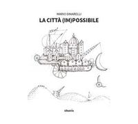 La città (im)possibile