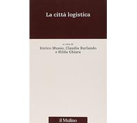 La città logistica
