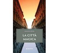 La città magica. Nuova ediz.