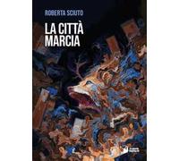 La città marcia