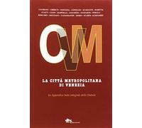 La città metropolitana di Venezia - Baretta Pierpaolo, Calimani Riccardo, ...