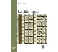 La città negata