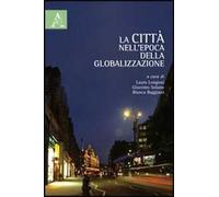 La città nell'epoca della globalizzazione