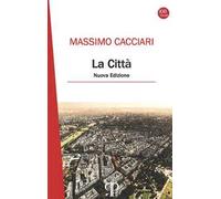 La città. Nuova ediz.