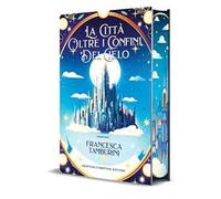 La città oltre i confini del cielo