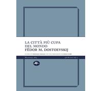 La città più cupa del mondo