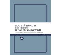 La città più cupa del mondo