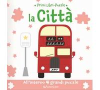 La città. Primi libri puzzle. Ediz. a colori