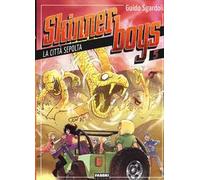 La città sepolta. Skinner boys. Vol. 5