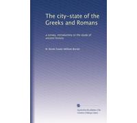 La città-stato dei Greci e dei Romani: un'indagine, introduttiva allo studio della storia antica