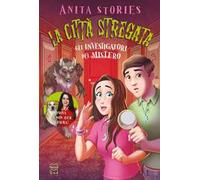 La città stregata. Gli investigatori del mistero