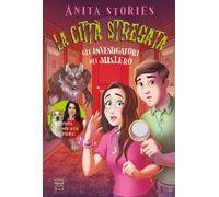 La città stregata. Gli investigatori del mistero