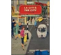 La città-The city. Maps