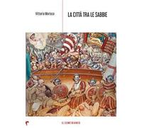 La città tra le sabbie