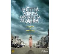 La Città Verrà Distrutta All' Alba