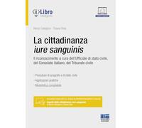 CITTADINANZA IURE SANGUINIS - CALVIGIONI RENZO, PIOLA TIZIANA - Maggioli