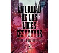 La ciudad de las luces cegadoras