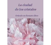 La ciudad de los cristales. Oráculo en formato libro