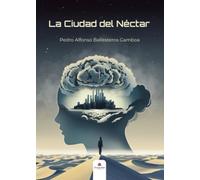 La Ciudad del Néctar