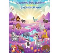 La Ciudad Morada: Cuaderno para Iluminar