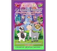 La Ciudad Morada: Donde Moran Hombres y Animales como Hermanos