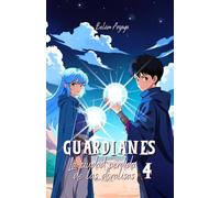 La ciudad perdida de las doralisas (Guardianes 4)