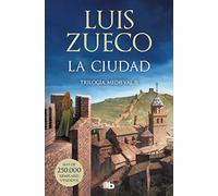 La ciudad: Trilogia medieval 2